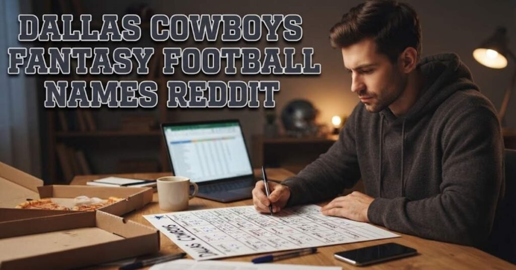 Dallas Cowboys Fantasy Football Names Reddit