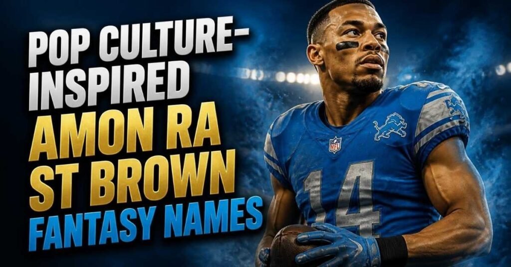 Pop Culture–Inspired Amon Ra St Brown Fantasy Names