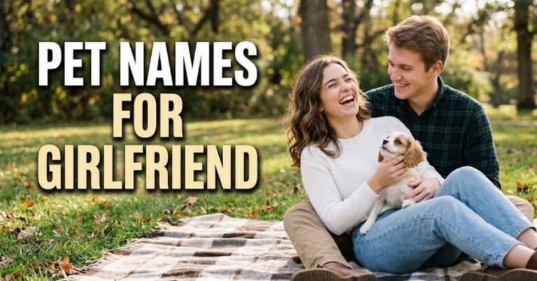 Pet Names for Girlfriend